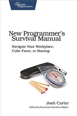 E-Book (pdf) New Programmer's Survival Manual von Joshua D. Carter