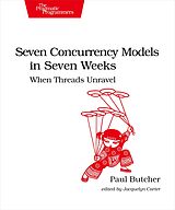 eBook (epub) Seven Concurrency Models in Seven Weeks de Paul Butcher