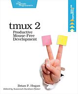 E-Book (epub) tmux 2 von Brian P. Hogan