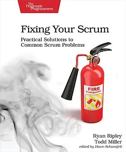 E-Book (pdf) Fixing Your Scrum von Ryan Ripley, Todd Miller