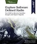 E-Book (epub) Explore Software Defined Radio von Wolfram Donat