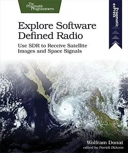 E-Book (pdf) Explore Software Defined Radio von Wolfram Donat