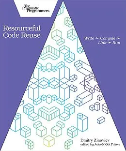 E-Book (epub) Resourceful Code Reuse von Dmitry Zinoviev
