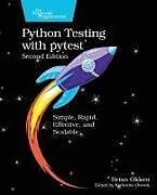 Kartonierter Einband Python Testing with pytest von Brian Okken