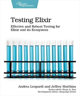 E-Book (pdf) Testing Elixir von Andrea Leopardi, Jeffrey Matthias