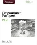 E-Book (pdf) Programmer Passport: Elixir von Bruce Tate