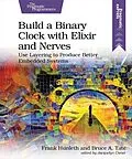 E-Book (pdf) Build a Binary Clock with Elixir and Nerves von Frank Hunleth, Bruce Tate