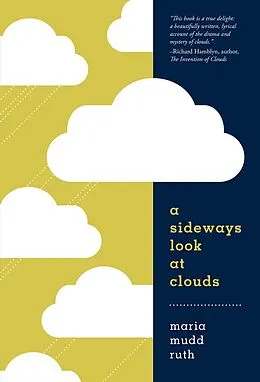 E-Book (epub) A Sideways Look at Clouds von Maria Mudd Ruth