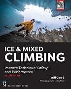 Couverture cartonnée Ice & Mixed Climbing de Will Gadd