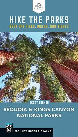 E-Book (epub) Hike the Parks Sequoia-Kings Canyon National Parks von Scott Turner