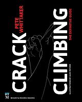 Kartonierter Einband Crack Climbing: The Definitive Guide von Pete Whittaker
