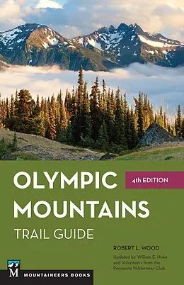 ePUB Olympic Mountains Trail Guide von Robert Wood