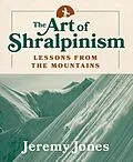 E-Book (epub) The Art of Shralpinism von Jeremy Jones