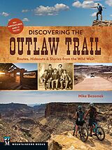 eBook (epub) Discovering the Outlaw Trail de Mike Bezemek
