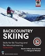 Couverture cartonnée Backcountry Skiing de Martin Volken, Margaret Wheeler, Scott Schell