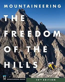 E-Book (epub) Mountaineering: The Freedom of the Hills, 10th Edition von Mountaineers Books