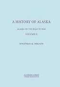 A History Of Alaska, Volume II