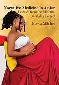 E-Book (epub) Narrative Medicine in Action von Kenya Mitchell