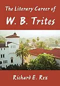 E-Book (epub) The Literary Career of W. B. Trites von Richard Rex