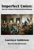 E-Book (epub) Imperfect Union von Lawrence Goldstone