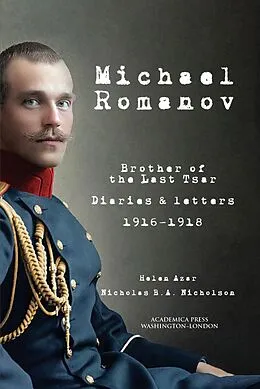 E-Book (epub) Michael Romanov von Helen Azar, Nicholas B. A. Nicholson