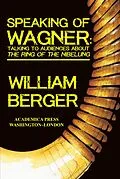 E-Book (epub) Speaking of Wagner von William Berger