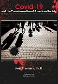 E-Book (epub) Covid-19 and the transformation of american society von Jose Martinez