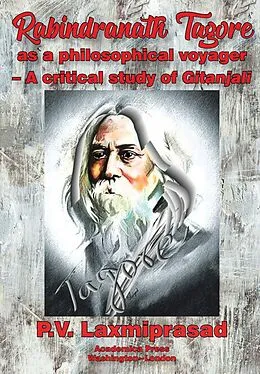 E-Book (epub) Tagore as Philosophical Voyager von P. V. Laxmiprasad
