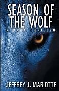 Kartonierter Einband Season of the Wolf von Jeffrey J. Mariotte