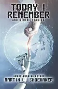E-Book (epub) Today I Remember von Martin L. Shoemaker