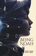 E-Book (epub) Being Noah von Cheryl Hardy