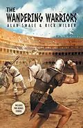 E-Book (epub) The Wandering Warriors von Alan Smale, Rick Wilber