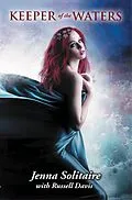 E-Book (epub) Keeper of the Waters von Jenna Solitaire, Russell Davis