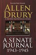 E-Book (epub) A Senate Journal 1943-1945 von Allen Drury
