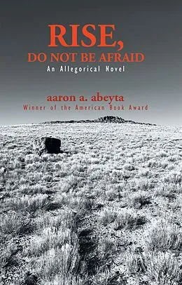 E-Book (epub) Rise, Do Not Be Afraid von Aaron A. Abeyta