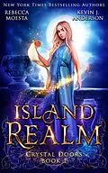 E-Book (epub) Island Realm von Rebecca Moesta, Kevin J. Anderson