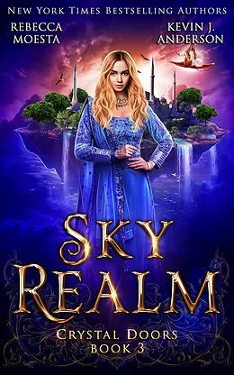 E-Book (epub) Sky Realm von Rebecca Moesta, Kevin J. Anderson