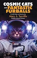 E-Book (epub) Cosmic Cats and Fantastic Furballs von Mary A. Turzillo, Mary Turzillo
