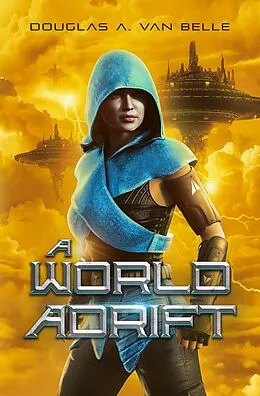 E-Book (epub) A World Adrift von Douglas A. Van Belle