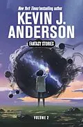 E-Book (epub) Fantasy Stories Volume 2 von Kevin J. Anderson