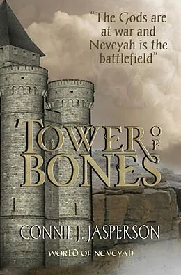 E-Book (epub) Tower of Bones von Connie J. Jasperson