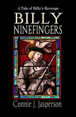 E-Book (epub) Billy Ninefingers (Billy's Revenge) von Connie J. Jasperson