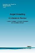 Kartonierter Einband Angel Investing von Candida G. Brush, Tatiana S. Manolova, Linda F. Edelman
