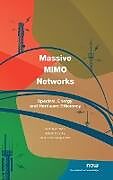 Fester Einband Massive MIMO Networks von Emil Björnson, Jakob Hoydis, Luca Sanguinetti