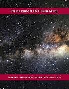 Kartonierter Einband Stellarium 0.16.1 User Guide von Georg Zotti, Alexander Wolf, Matthew Gates