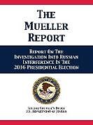 Fester Einband The Mueller Report von U. S. Department Of Justice