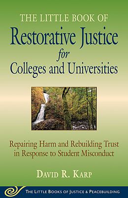 E-Book (epub) Little Book of Restorative Justice for Colleges and Universities von David Karp