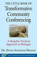E-Book (epub) The Little Book of Transformative Community Conferencing von David Anderson Hooker