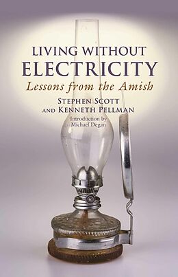 eBook (epub) Living Without Electricity de Kenneth Pellman, Stephen Scott