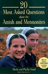 E-Book (epub) 20 Most Asked Questions about the Amish and Mennonites von Merle Good, Phyllis Good